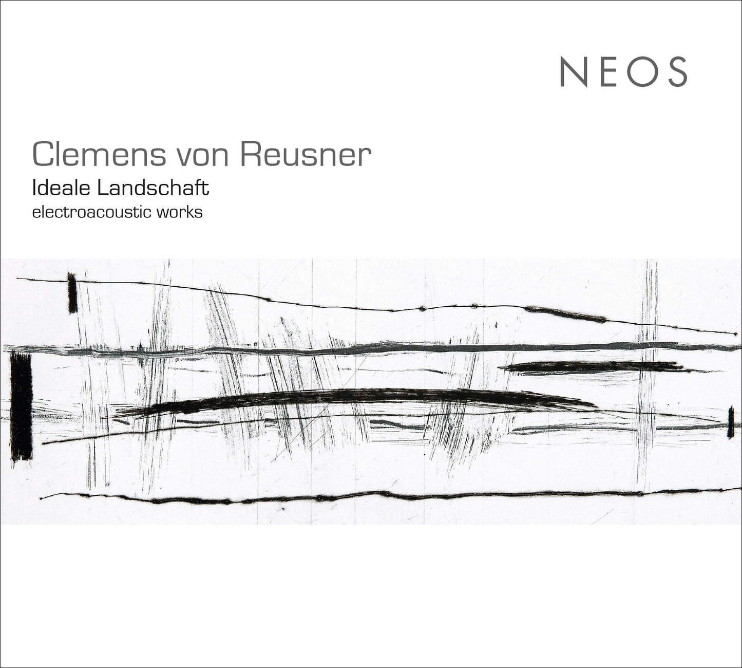 Clemens Von Reusner: Ideale Landschaft - Electroacoustic Works