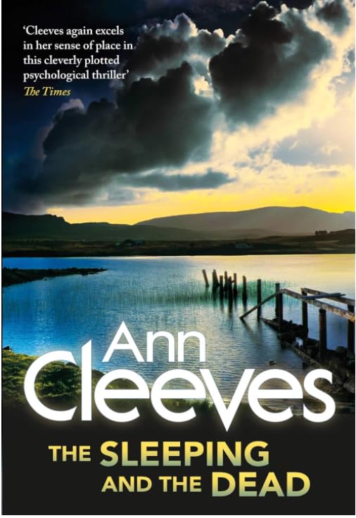 Adult Fiction The sleeping and the Dead by Ann Cleeves thriller mystery murder crime 9781509895991