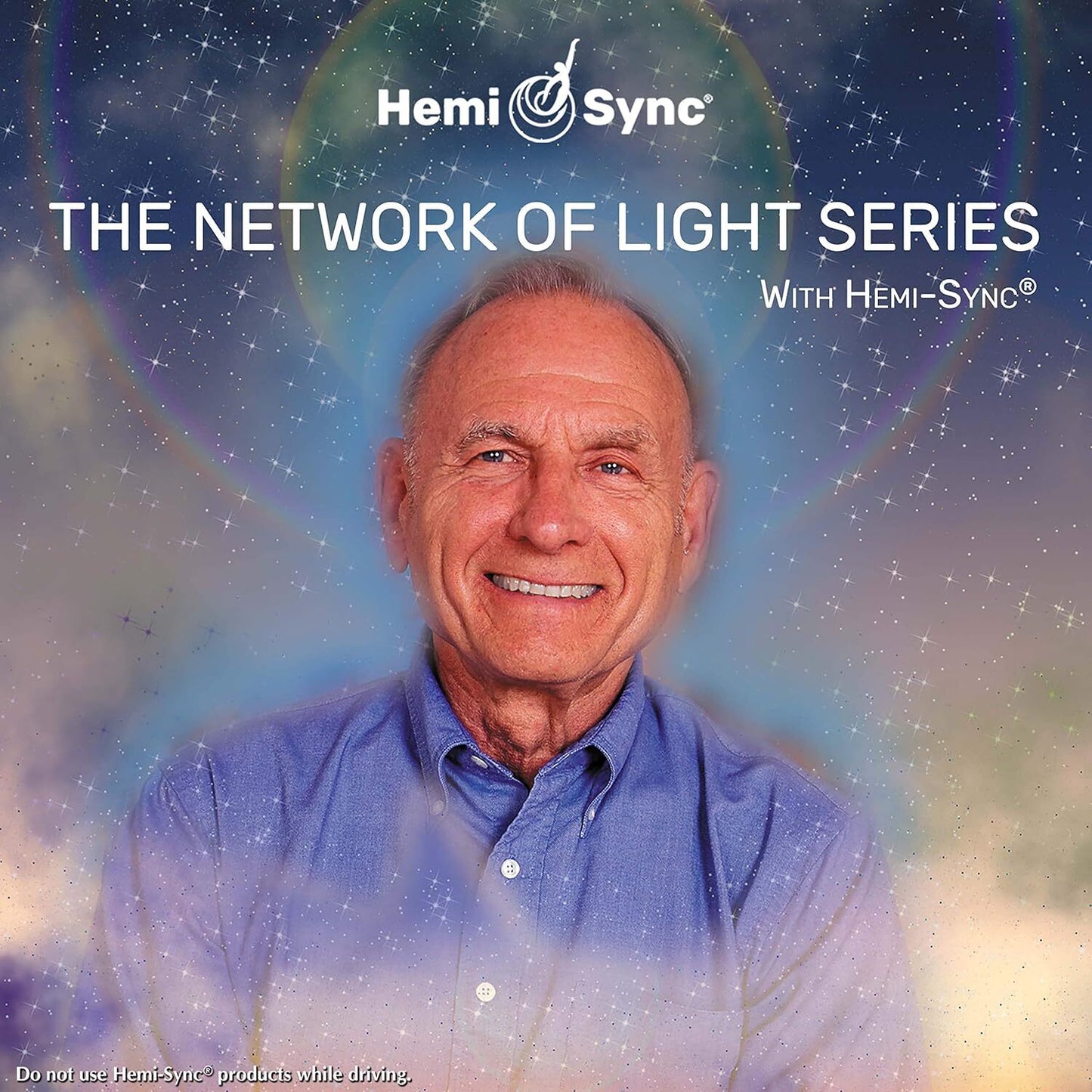 The Network of Light Series With Hemi-Sync
