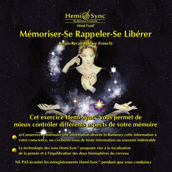 M╔Moriser-Se Rappeler-Se Lib╔Rer (French Retain-Recall-