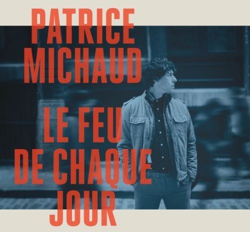 Le Feu de Chaque Jour