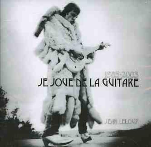 1985-2003 Je Joue de la guitare