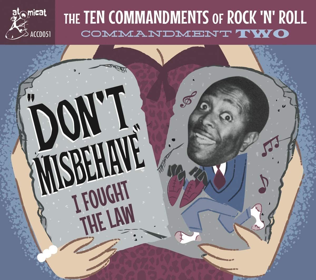 The Ten Commandments of Rock 'N' Roll: Commandment Two: Don't Misbehave: I Fough the Law - Volume 2