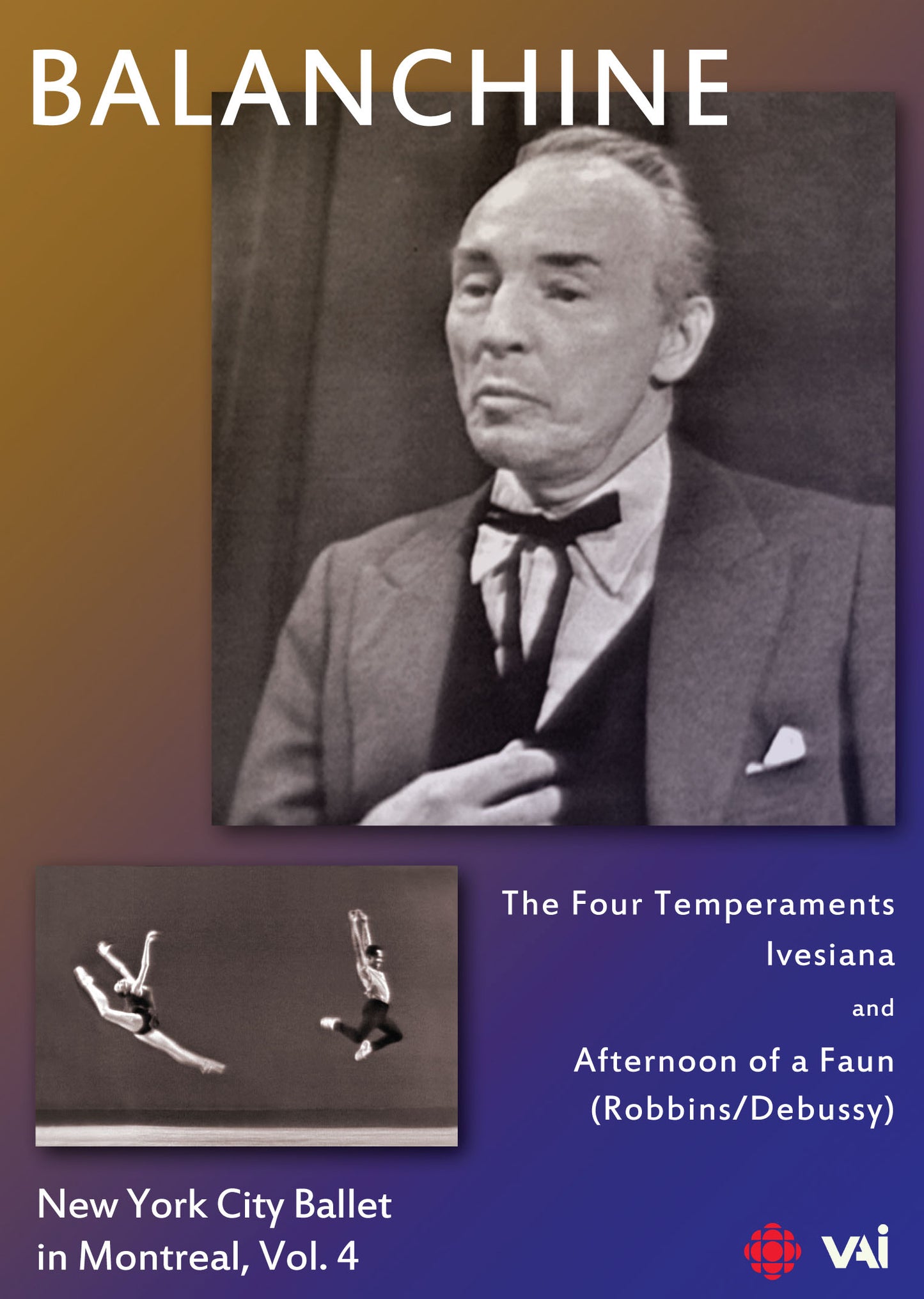 George Balanchine: New York City Ballet in Montreal - Volume 4