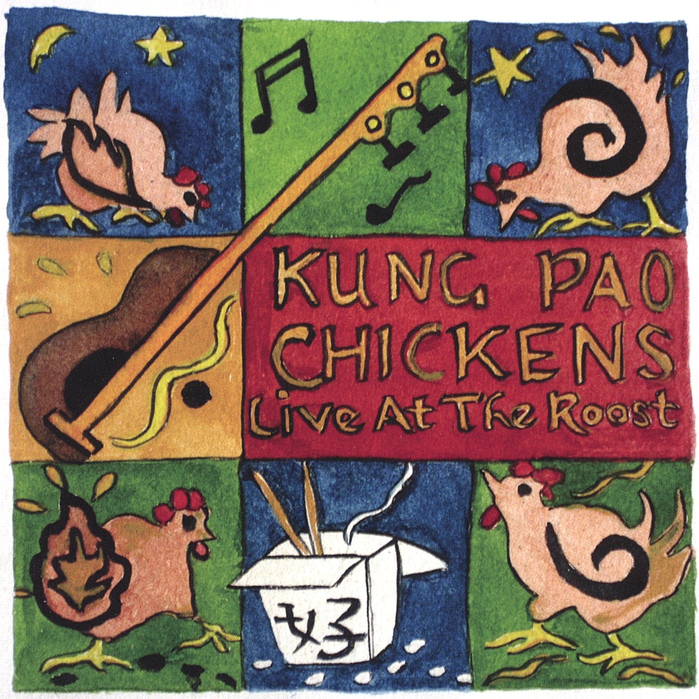 Kung Pao Chickens - Live At The Roost
