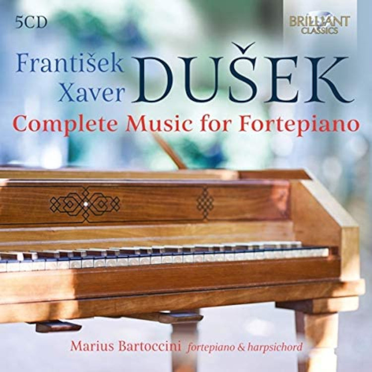 Frantisek Xaver Dusek: Complete Music for Fortepiano