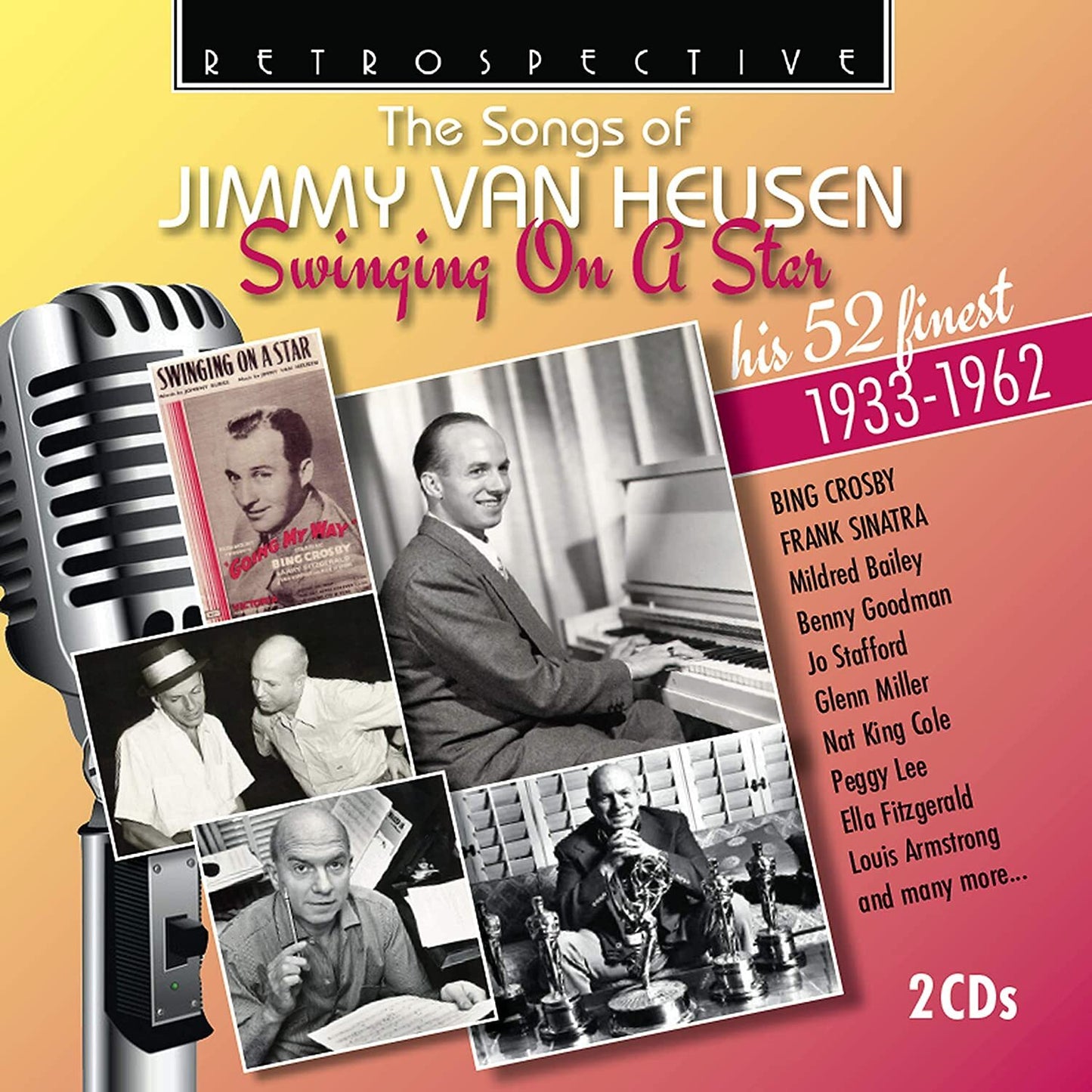 The Songs of Jimmy Van Heusen: Swinging On a Star: His 52 Finest 1933-1962