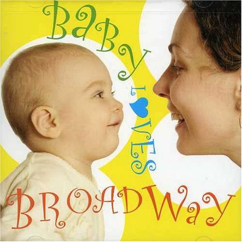 Baby Loves Broadway