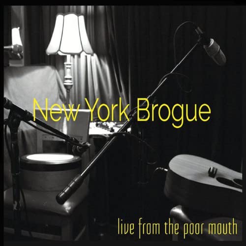 Live from the Poor Mouth