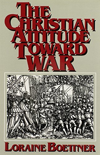 The Christian Attitude toward War