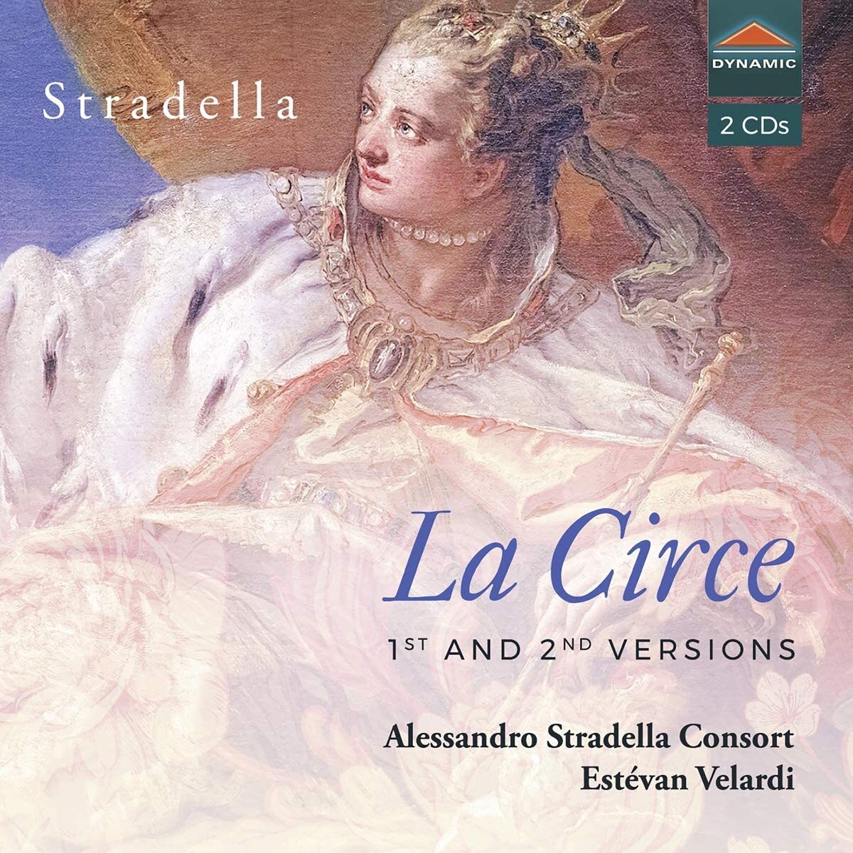 Stradella: La Circe: 1st and 2nd Versions
