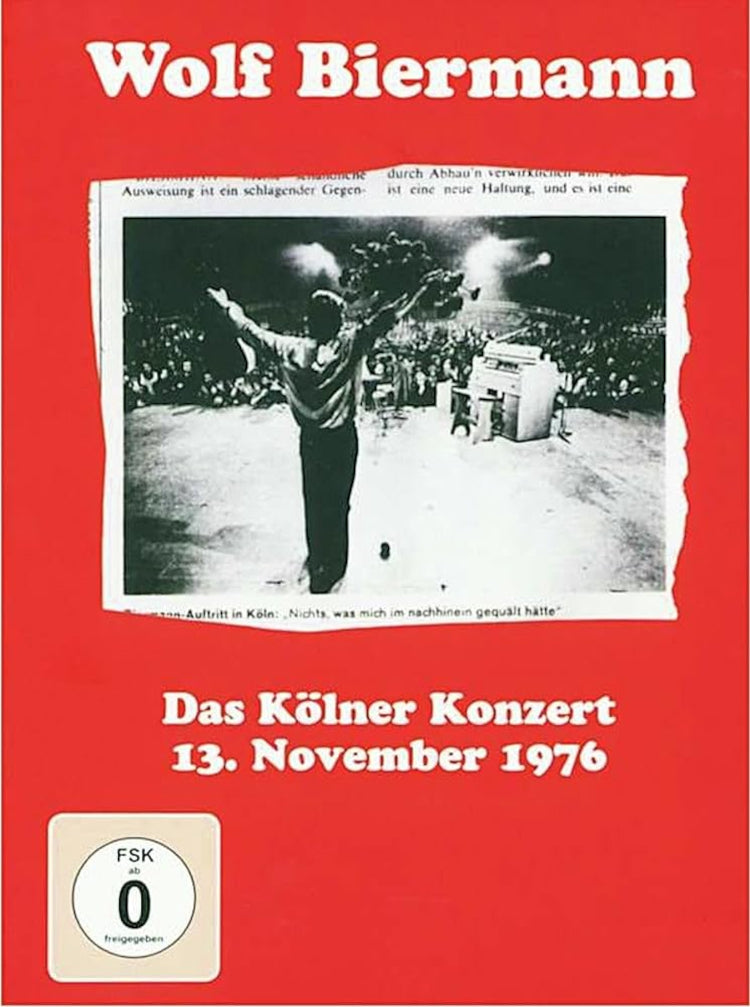 Wolf Biermann: Das Kölner Konzert - 13 November 1976