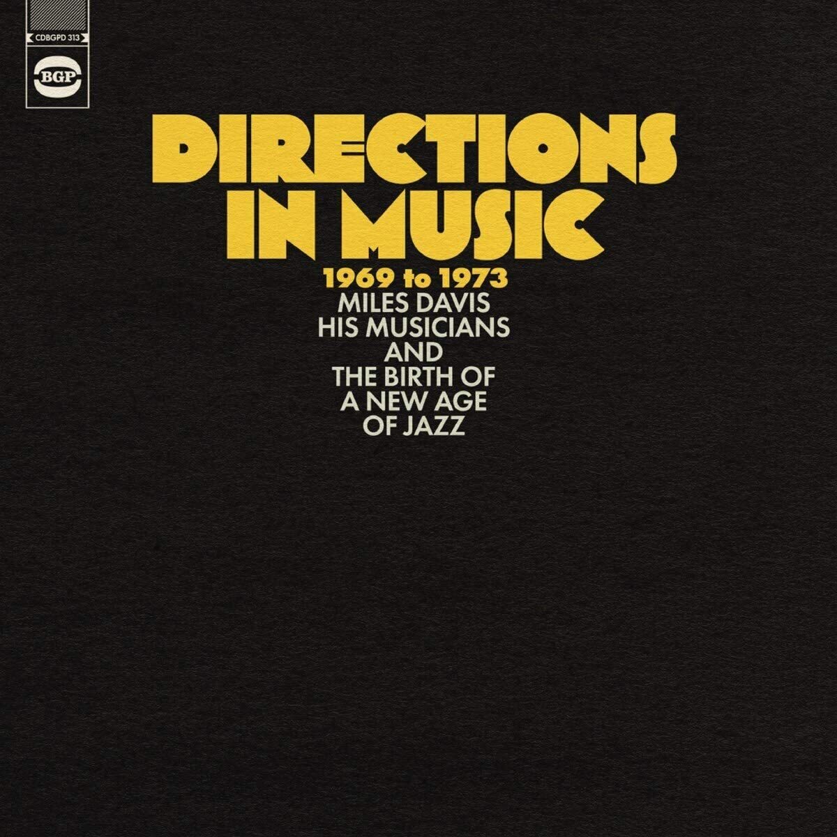 Directions in Music 1969-1973