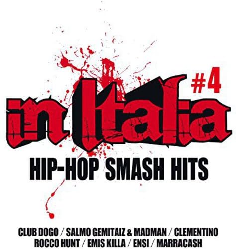 In Italia-Hip Hop Smash Hits 4 / Various