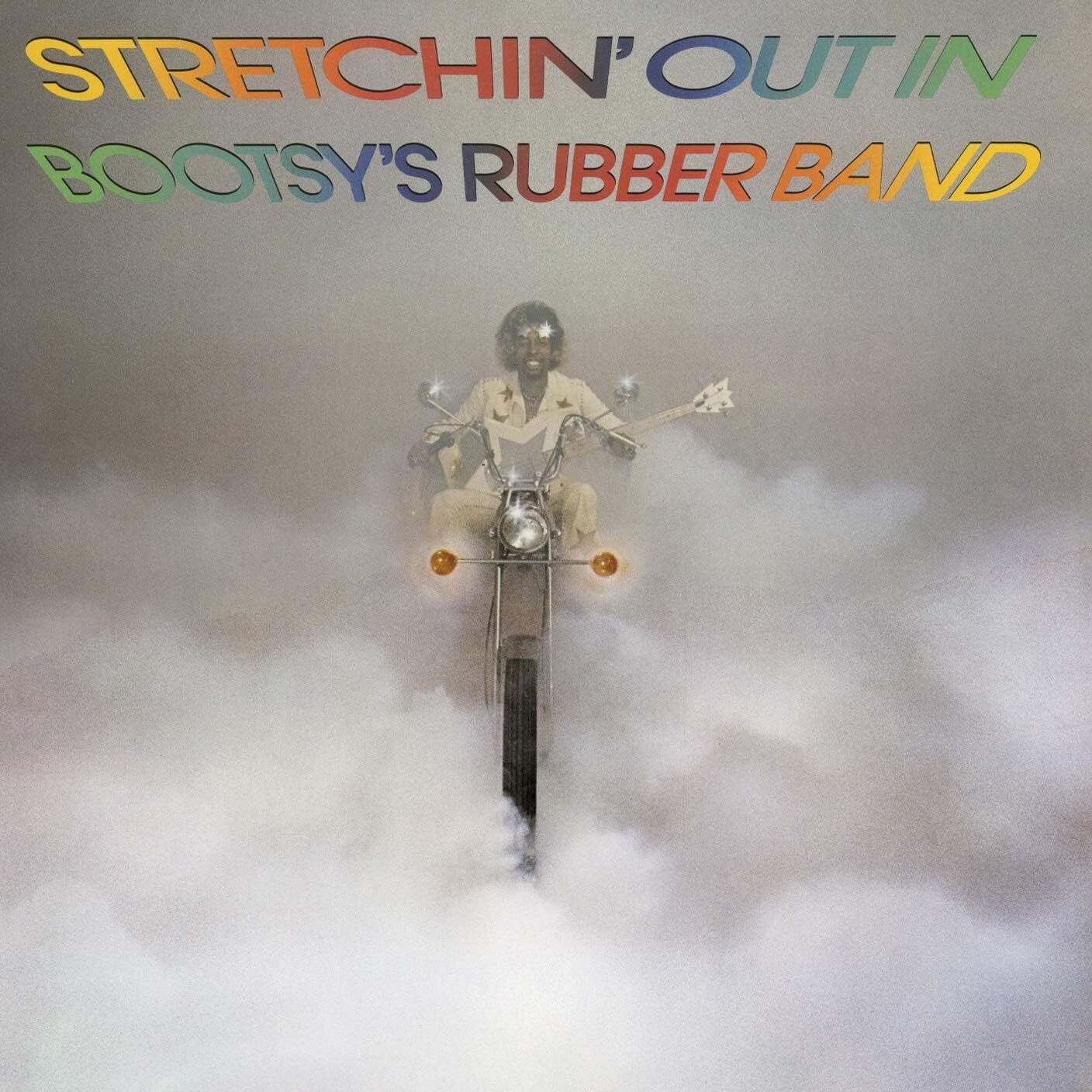 Stretchin' Out in Bootsy's Rubber Band