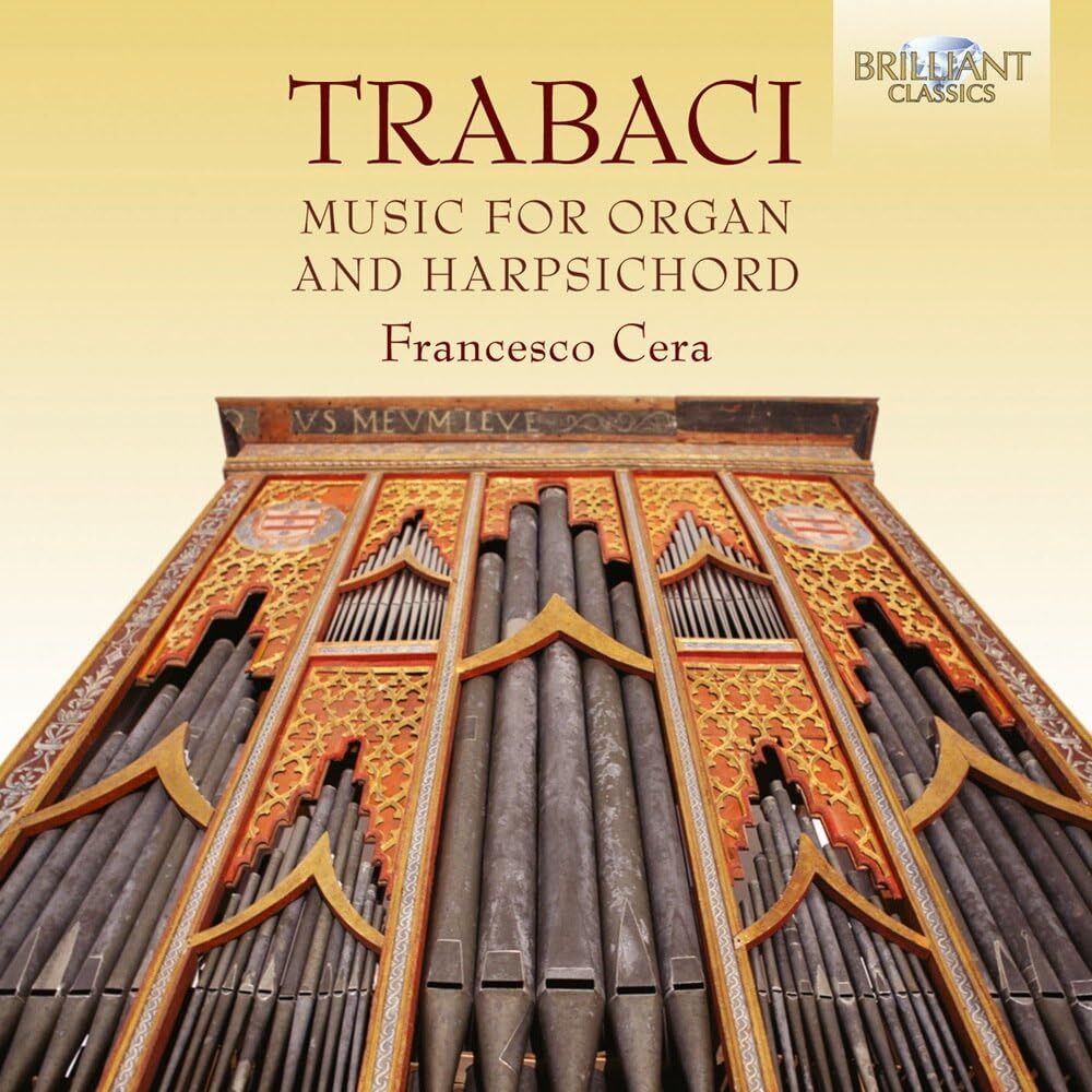 Trabaci: Music for Organ and Harpsichord