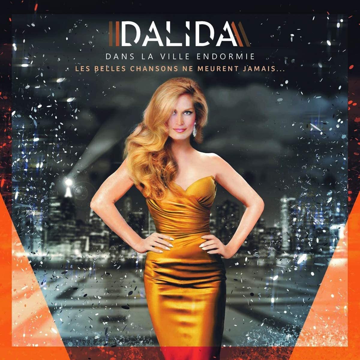 Dans La Ville Endormie: Les Belles Chansons Ne Meurent J'amais...