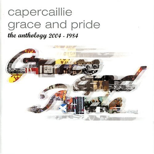 Grace and Pride Greatest Hits