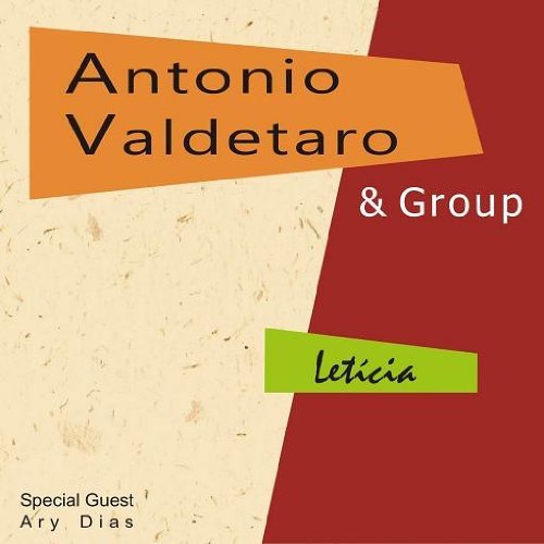 Antonio Valdetaro & Group - Leticia