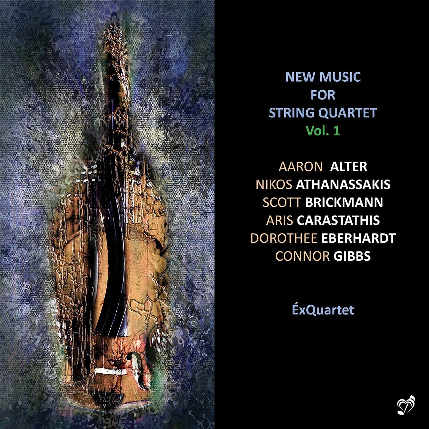 ÉxQuartet: New Music for String Quartet - Volume 1