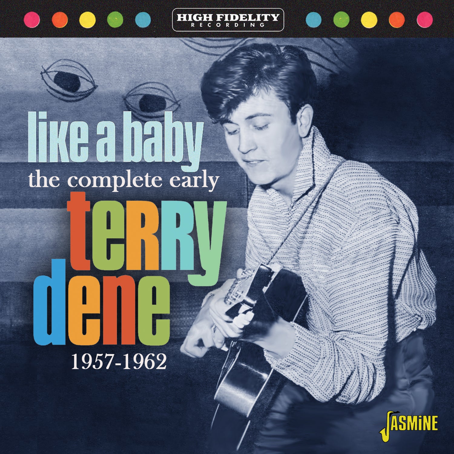 Like a Baby: The Complete Early Terry Dene 1957-1962