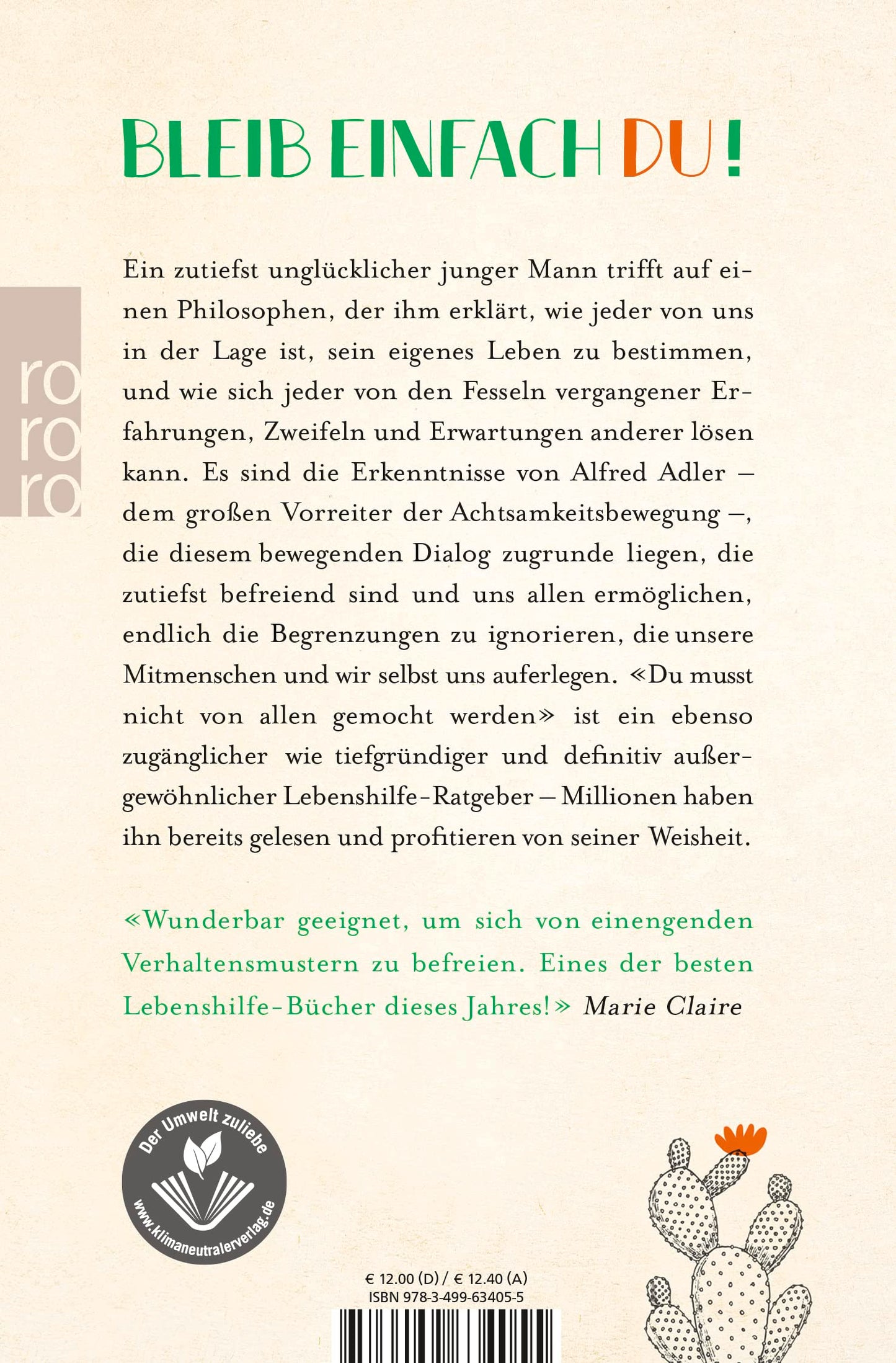 Du musst nicht von allen gemocht werden: Vom Mut, sich nicht zu verbiegen