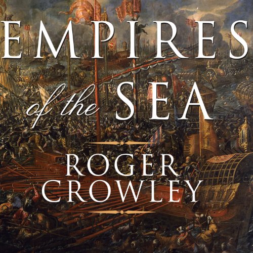 Empires of the Sea: The Contest for the Center of the World