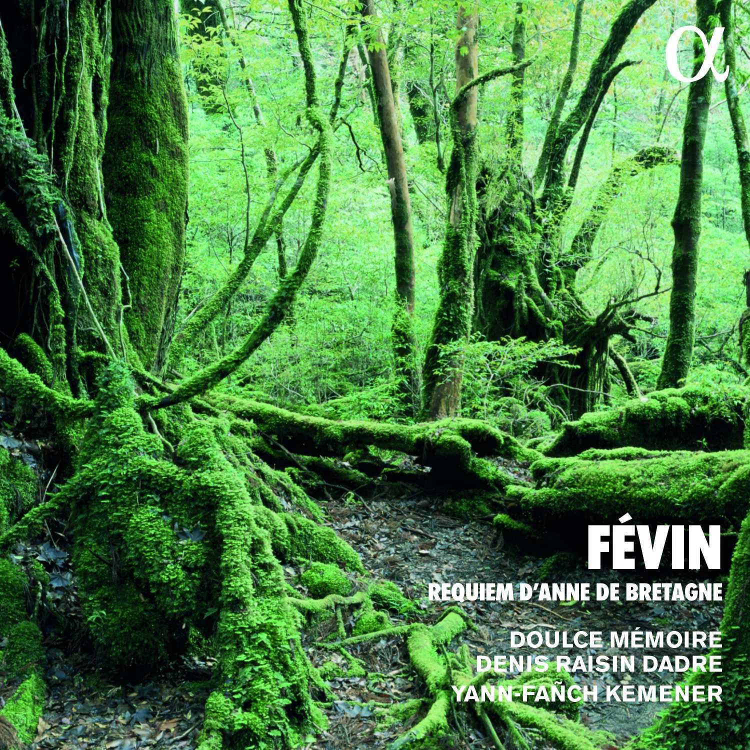 Févin: Requiem D'Anne De Bretagne