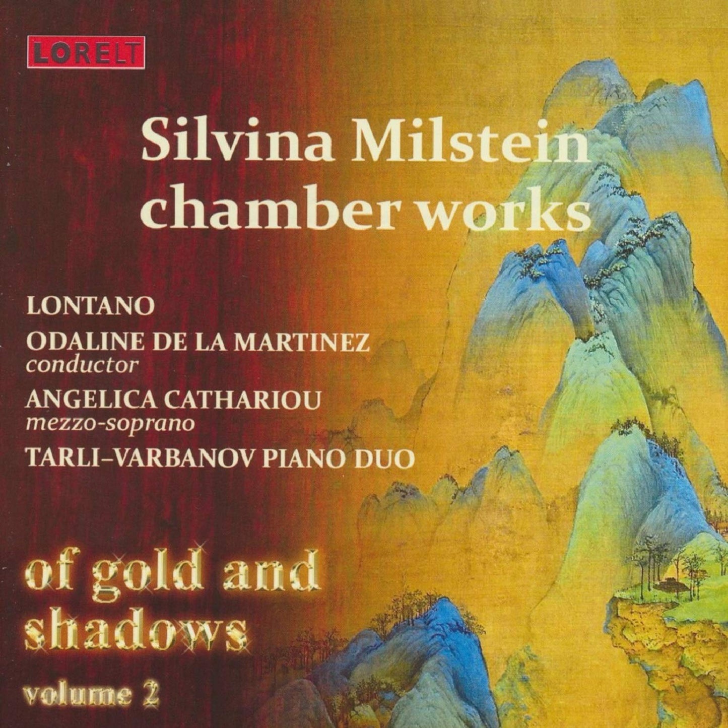 Of Gold & Shadows Vol.2 Silvina Milstein Chamber Works (Various Artists