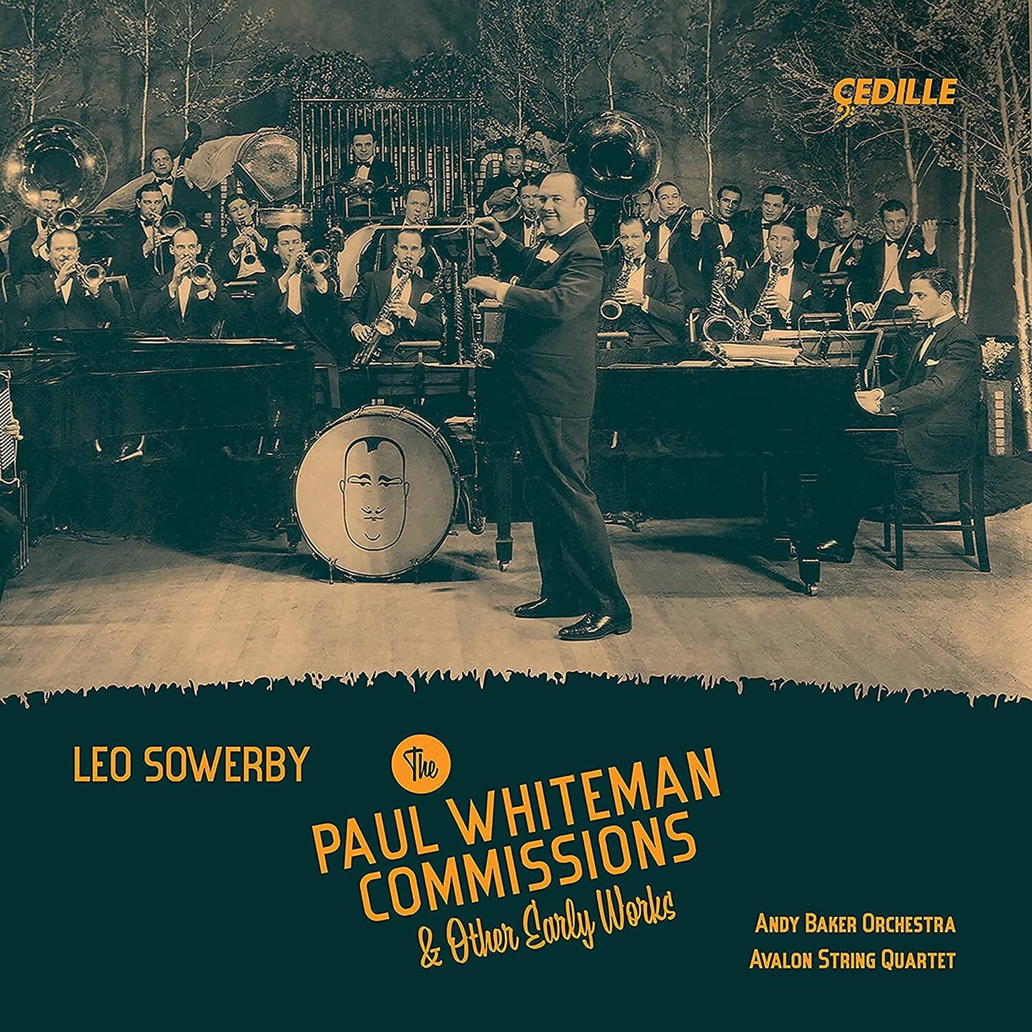 Leo Sowerby: The Paul Whiteman Commissions & Other Early Works