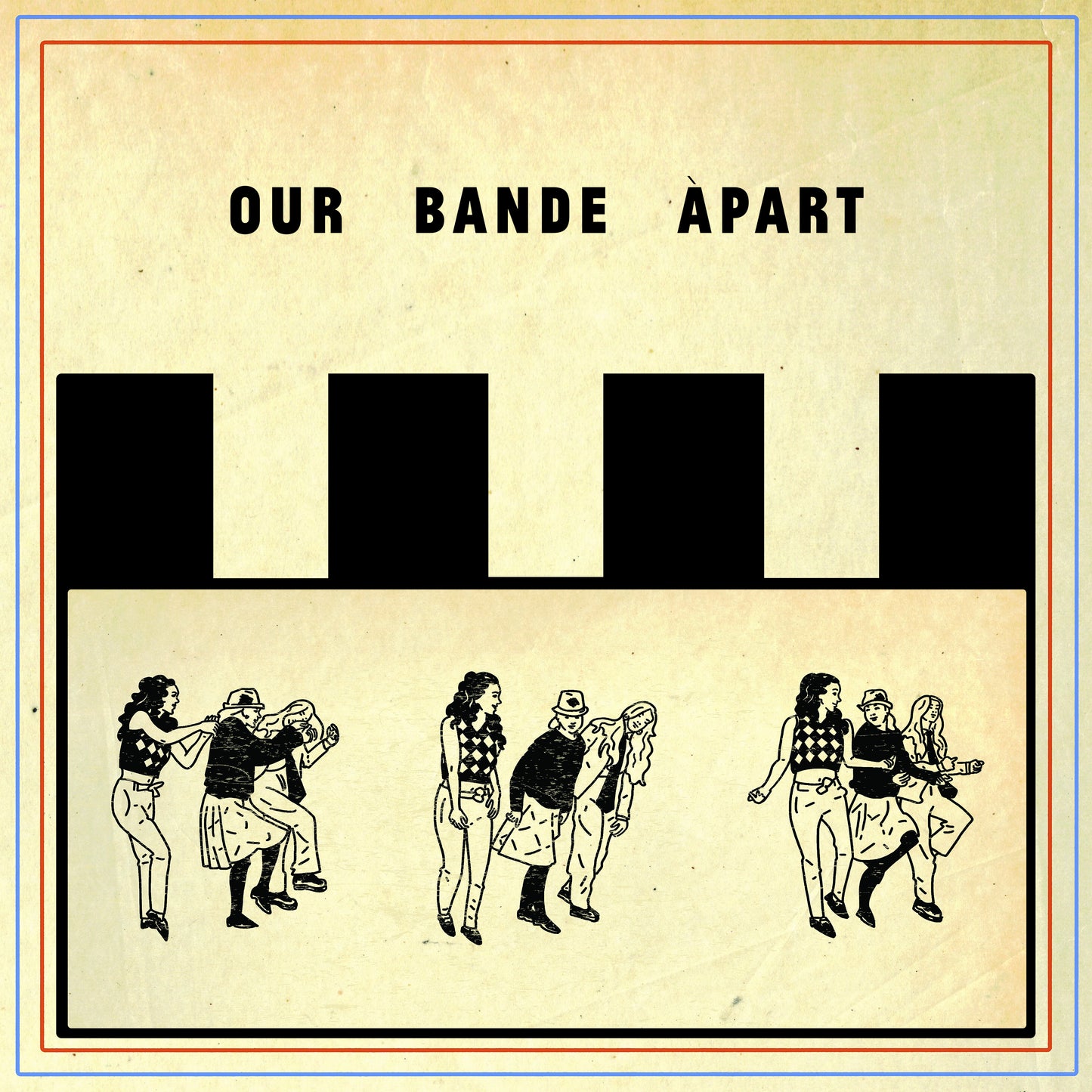 Our Bande Apart