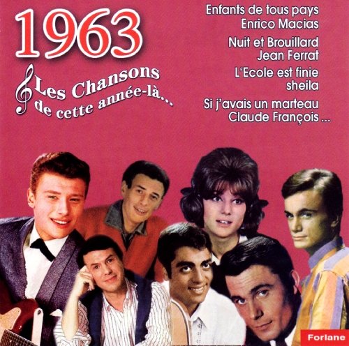 Cette Annee La : 1963