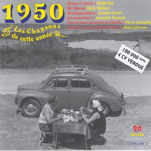 Cette Annee La : 1950