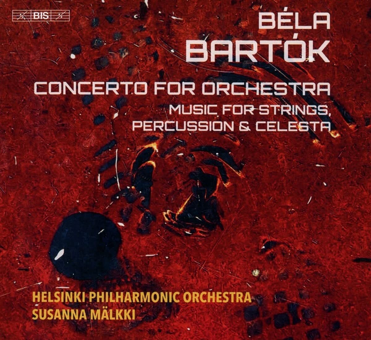 Béla Bartók: Concerto for Orchestra: Music for Strings, Percussion & Celesta