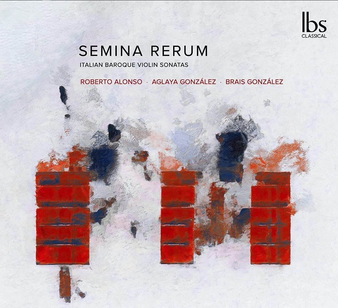 Semina Rerum: Italian Baroque Violin Sonatas