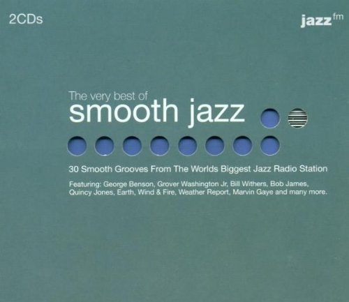 Audio Very Best Of Smooth Jazz: 30 Smooth Grooves From The World'S Biggest Jazz Radio Station / Various