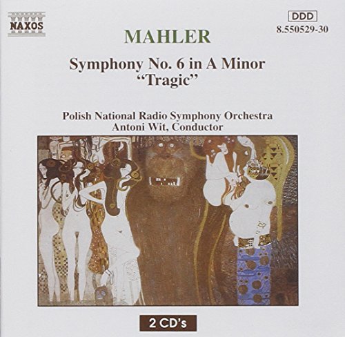 Mahler: Symphony No. 6 in a Minor, 'Tragic'
