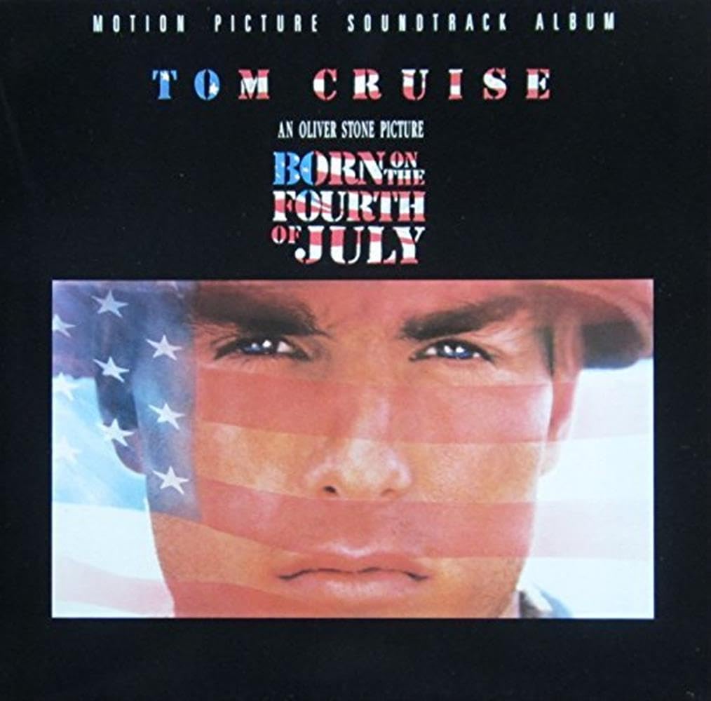 Born On The Fourth Of July / O.S.T.