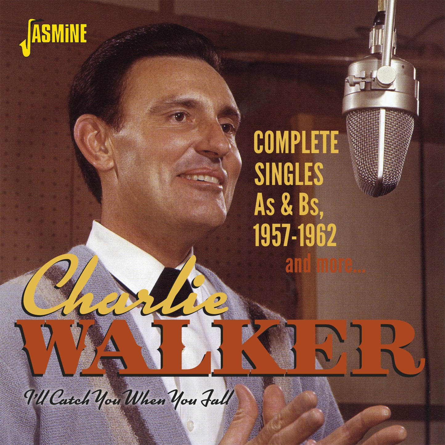 I'll Catch You When You Fall: Complete Singles As & Bs 1957-1962