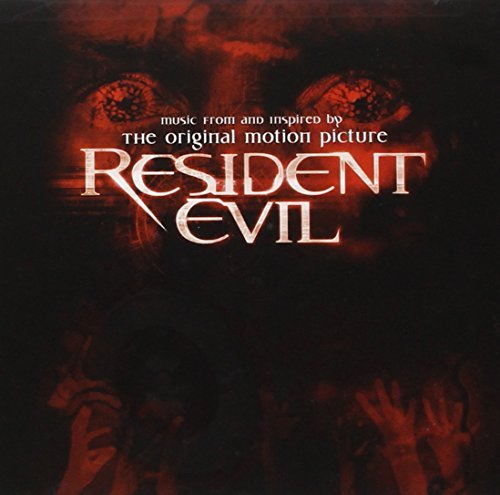 Resident Evil: MUSiC FrOM aND INSPiReD BY THe Original Motion picture