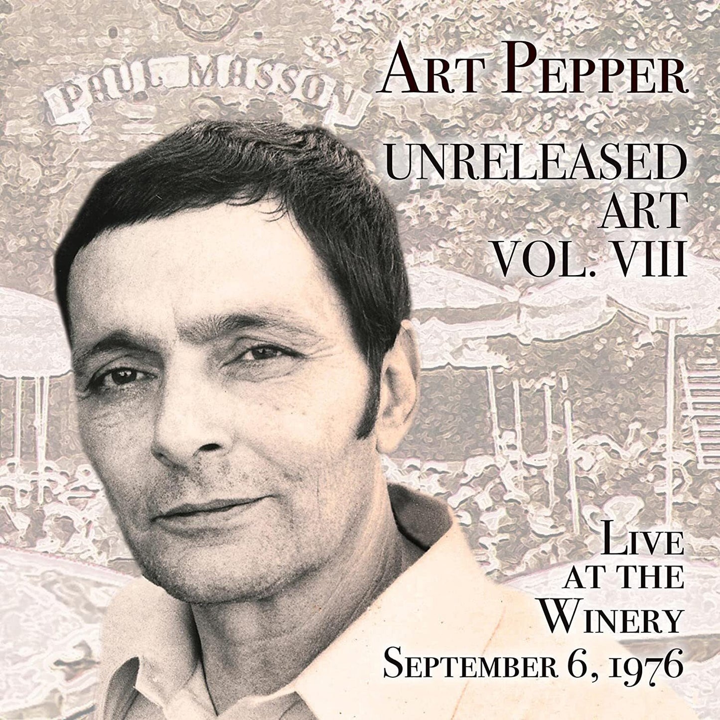 Unreleased Art: Live at the Winery, September 6, 1976 - Volume VIII