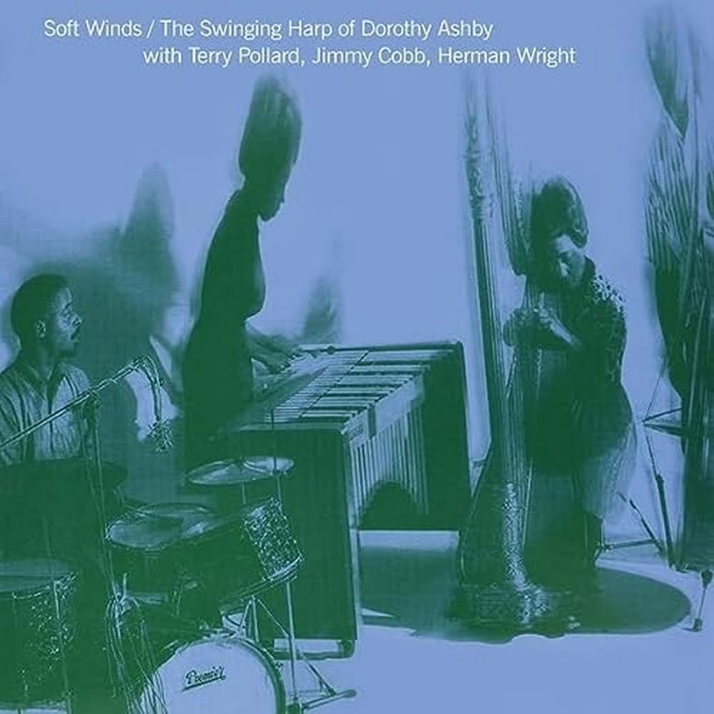 Soft winds: The swinging harp of Dorothy Ashby