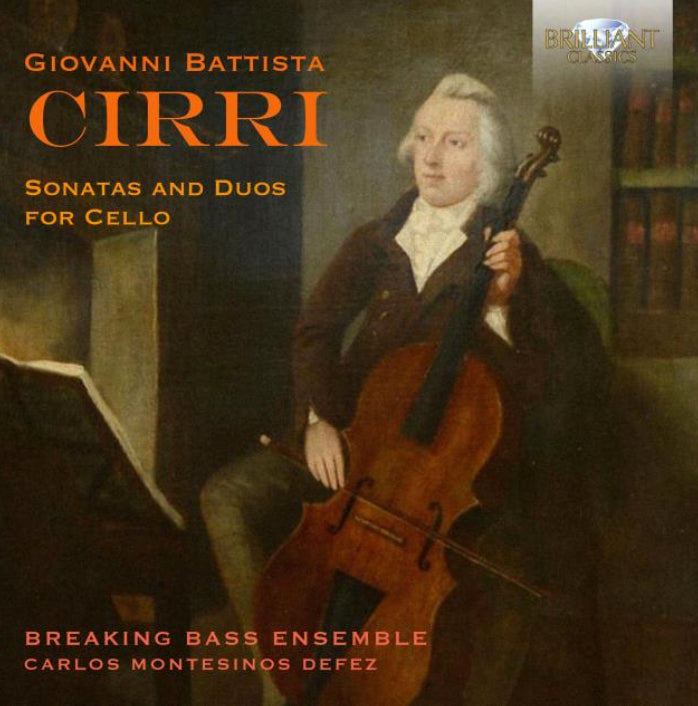 Giovanni Battista Cirri: Sonatas and Duos for Cello