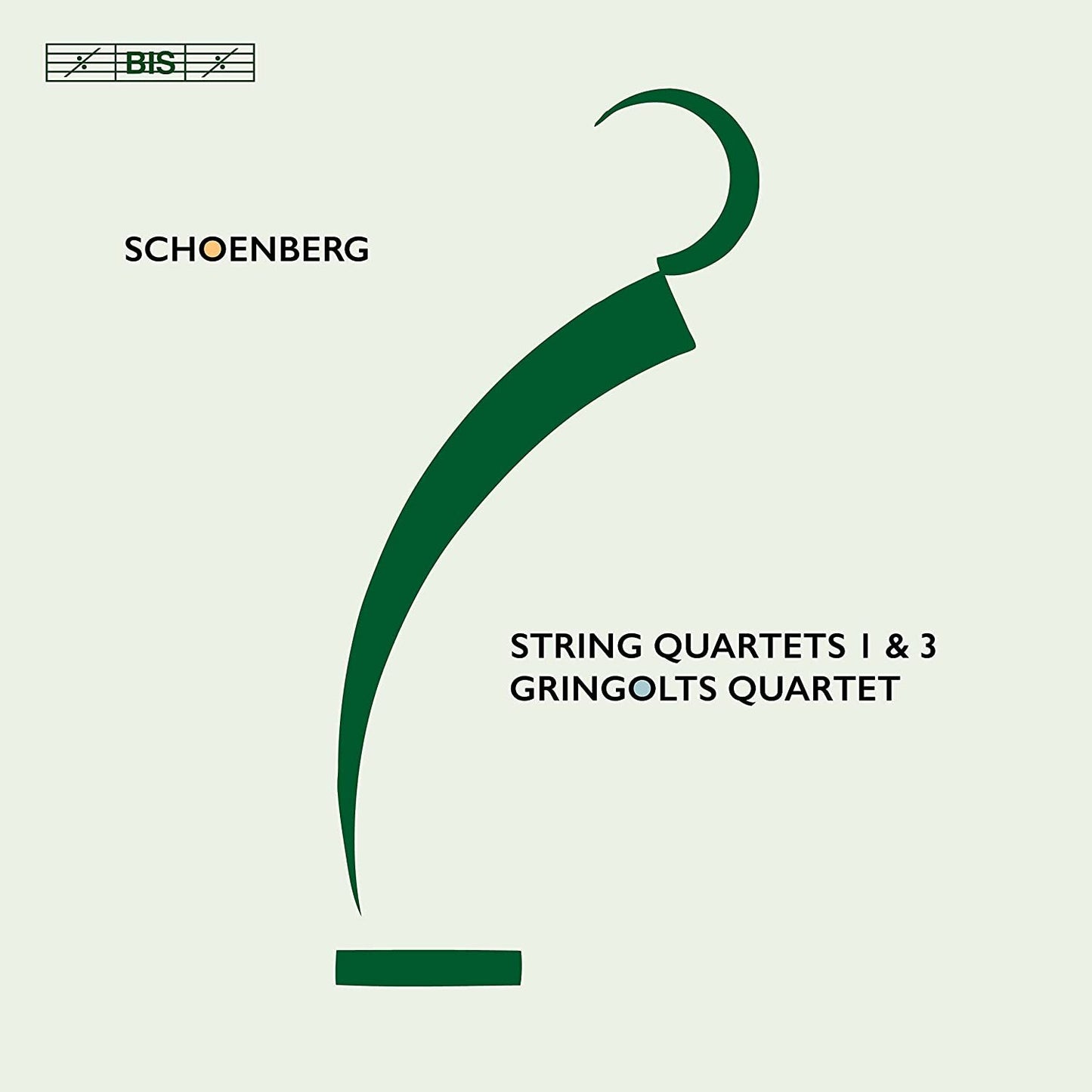 Schoenberg: String Quartets 1 & 3