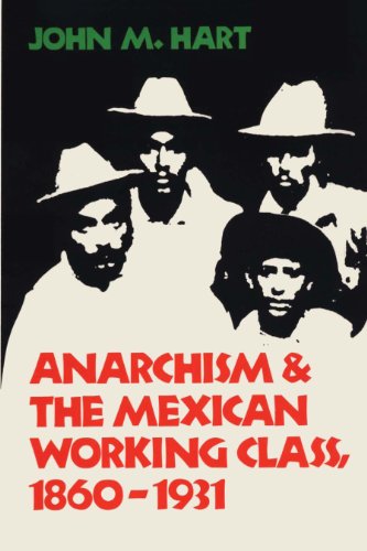 Anarchism & The Mexican Workin