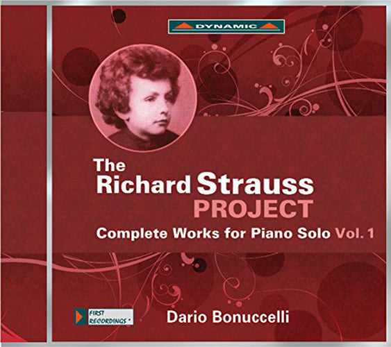 The Richard Strauss Project: Complete Works for Piano Solo - Volume 1