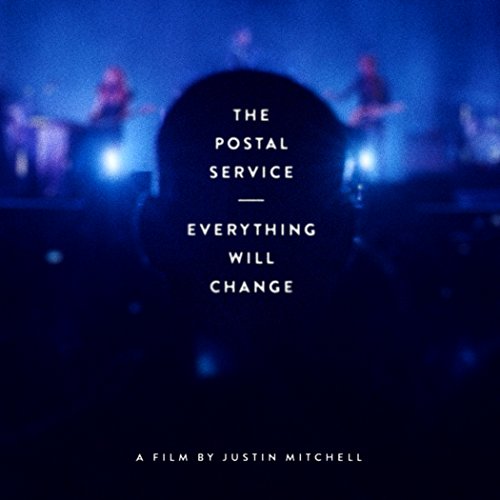 POSTAL SERVICE - EVERYTHING WILL CHANGE (2 BLU-RAY