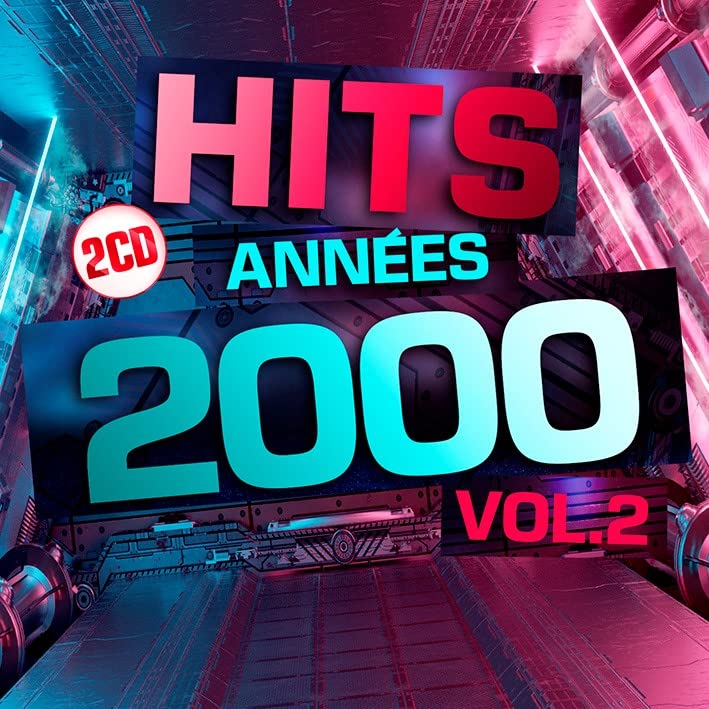 Hits Annees 2000, Vol. 2