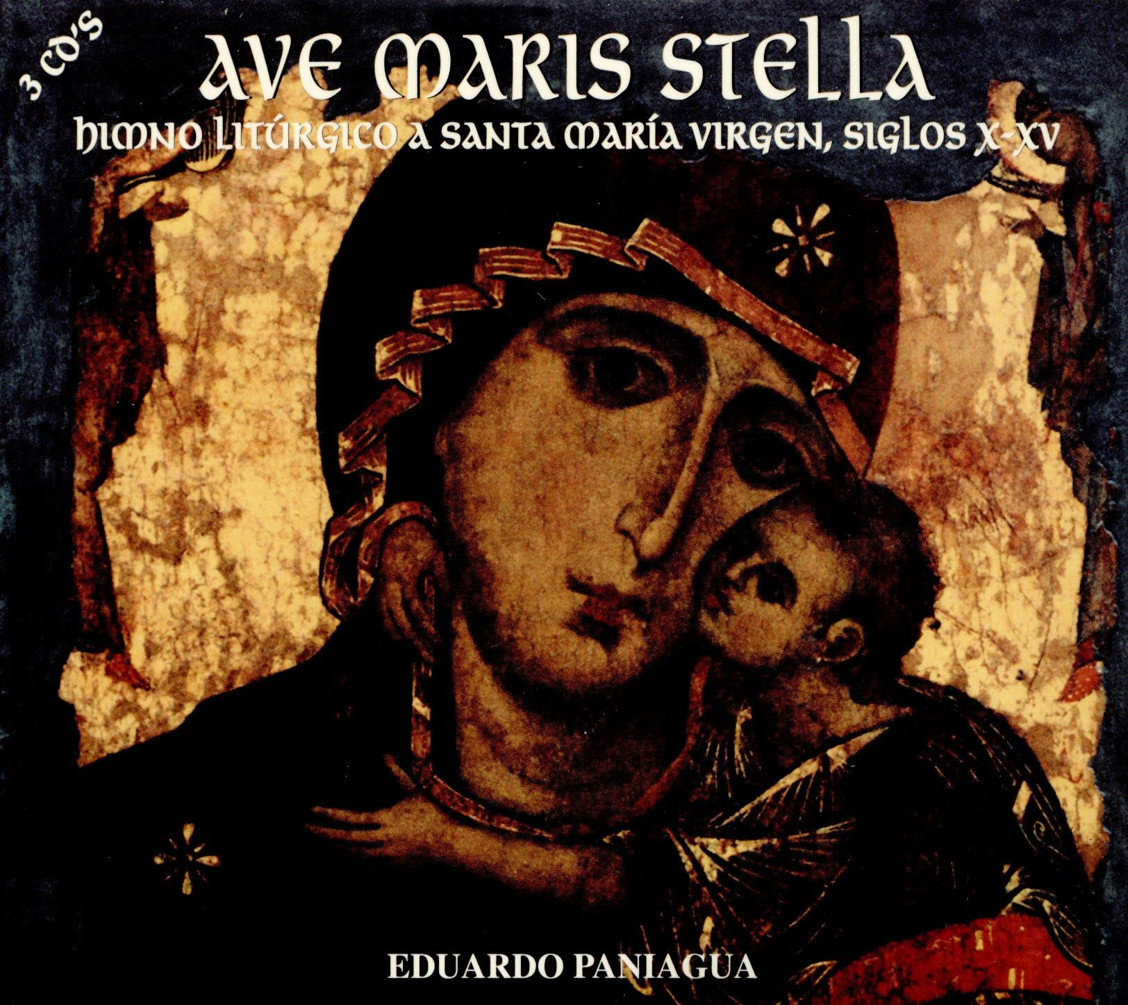 Eduardo Paniagua: Ave Maris Stella Liturgical Hymn To The Virgin Mary S.X-XV