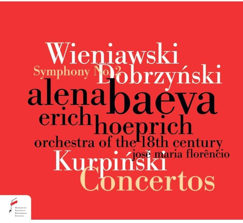 Wieniawski/Dobrzynski/Kurpinski: Concertos/Symphony No. 2